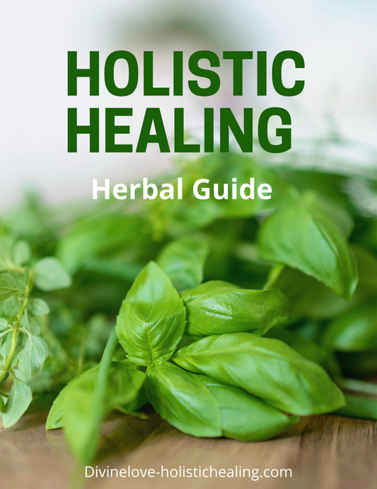 Holistic Healing Herbal Guide